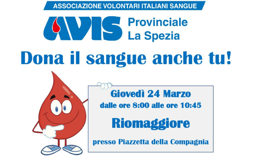 Dona il sangue anche tu! Giovedì 24 Marzo dalle 8:00 alle 10:45 – RIOMAGGIORE presso Piazzetta della Compagnia