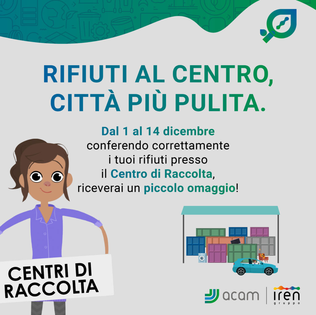 RIFIUTI AL CENTRO,CITTÀ PIÙ PULITA – Porta i tuoi rifiuti al Centro di Raccolta, non abbandonarli!Dal 1 al 14 dicembre conferendo correttamente i tuoi rifiutipresso il Centro di Raccolta